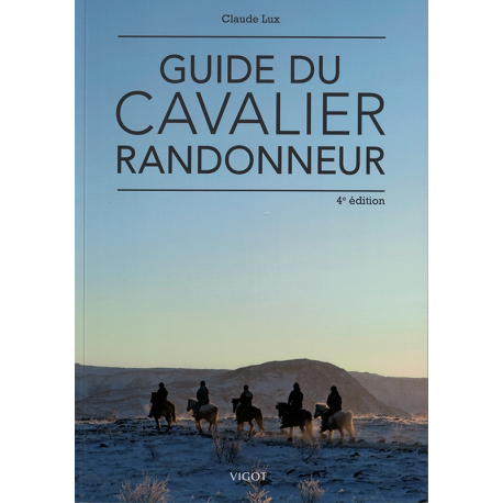 Guide du cavalier randonneur Guide du cavalier randonneur