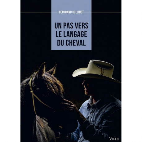 Un pas vers le langage du cheval Un pas vers le langage du cheval