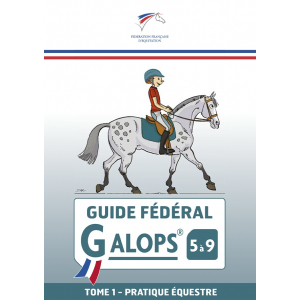 Guide fédéral galop 5 à 9 - Tome 1