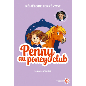 Penny, Tome 1 : Le pacte d'amitié