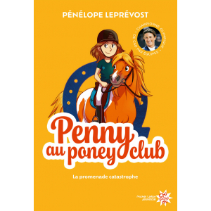 Penny, Tome 3 : La promenade catastophe